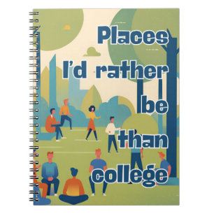 Caderno Espiral Lugares onde eu preferencialmente ser do que "Coll