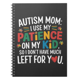 Caderno Espiral Mãe autista Eu uso minha paciência no meu filho 