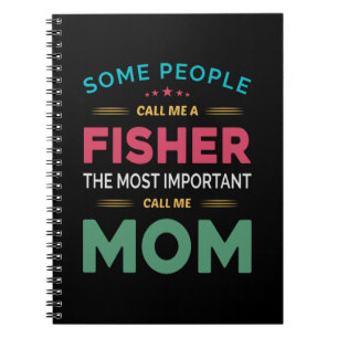 Caderno Espiral Mãe Deu Algumas Pessoas Me Chamam De Mãe Fisher