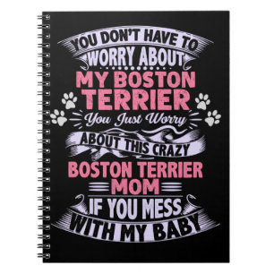 Caderno Espiral Mãe louca de "Boston Terrier"   