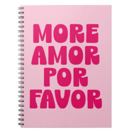 Caderno Espiral Mais Amor Por Favor Citação (Tom Rosa Doce)