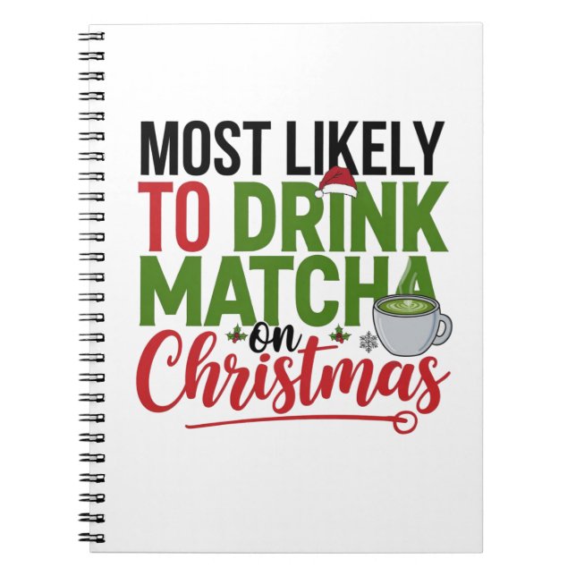 Caderno Espiral Mais Propenso a Beber Matcha no Natal Café  (Frente)