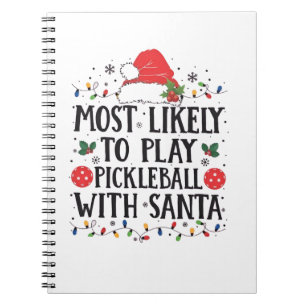 Caderno Espiral Mais Propenso a Jogar Pickleball com o Papai Noel 