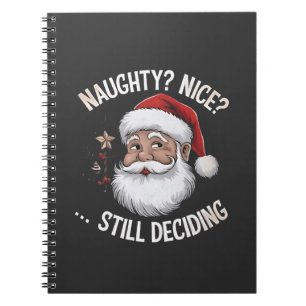 Caderno Espiral Maluco? Bonzinho? Ainda Decidindo Funny Santa Clau