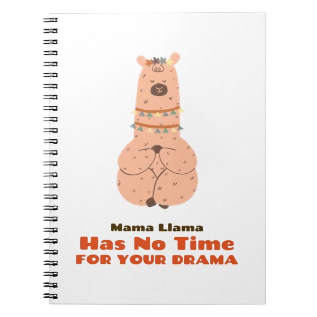 Caderno Espiral Mamãe Llama Não Tem Tempo Para Seu Drama (Frente)