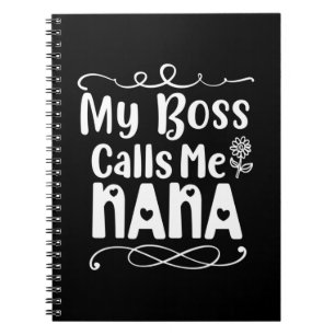 Caderno Espiral Mamãe Presente Meu Chefe Me Chama Nana