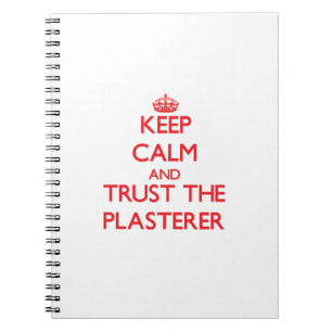 Caderno Espiral Mantenha a calma e confie o Plasterer