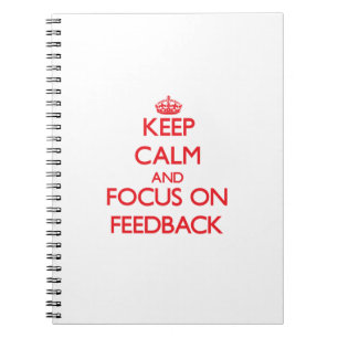 Caderno Espiral Mantenha a calma e o foco no feedback