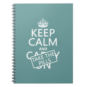 Caderno Espiral Mantenha a calma e tome os comprimidos (em todas