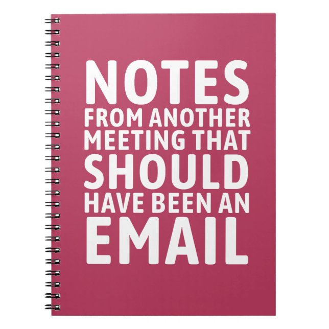 Caderno Espiral Meeting That Should Have Been An Email Funny  (Frente)