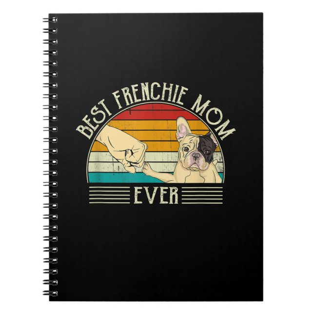 Caderno Espiral melhor presente para a mãe de buldogue francesa (Frente)