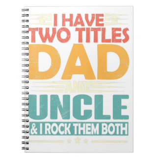Caderno Espiral Mens Eu Tenho Dois Títulos Pai E Tio Pais Engraçad