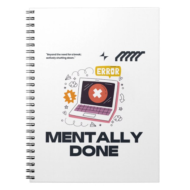 Caderno Espiral Mentalmente Esgotado - Além da Necessidade de uma  (Frente)
