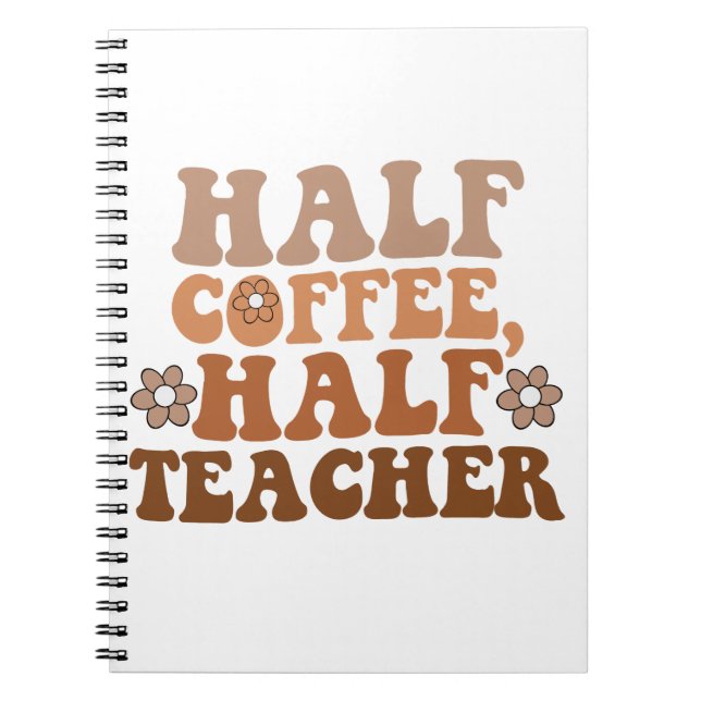 Caderno Espiral Metade Café Metade Professor Volta às Aulas Profes (Frente)