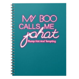 Caderno Espiral Meu Boo me chama de explosão de PHAT quente e ten