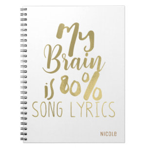 Caderno Espiral Meu Cérebro é 80% Letras de Músicas Dourado Person