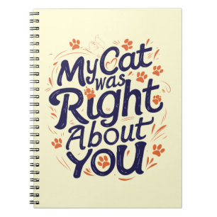 Caderno Espiral Meu Gato Estava Certo Sobre Você –Amante de Gatos