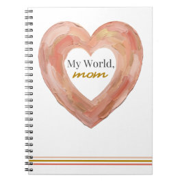 Caderno Espiral Meu Mundo Mãe Pintou Coração