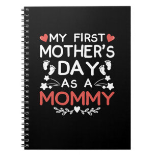 Caderno Espiral Meu Primeiro Dia de as mães Como Mamãe