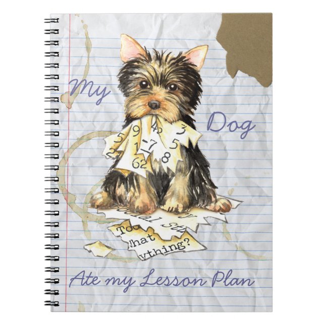 Caderno Espiral Meu Yorkie comeu meu plano de lição (Frente)
