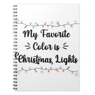 Caderno Espiral Minha Cor Favorita É Luz De Natal Engraçada Xmas
