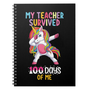 Caderno Espiral Minha Professora Sobreviveu 100 Dias De Mim Unicór