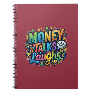 Caderno Espiral Money Talks Laughs – Camiseta Humorístico de Dinhe
