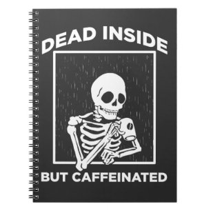 Caderno Espiral Morto Dentro Cafeína Skeleton Coffee Lover