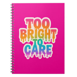 Caderno Espiral Muito Brilhante para se importar - Tipografia Neon