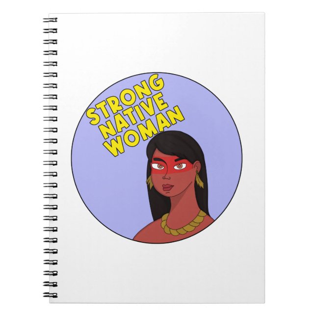 Caderno Espiral Mulher Nativa Forte (Frente)