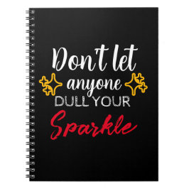 Caderno Espiral Não Deixe Ninguém Puxar seu notebook Sparkle