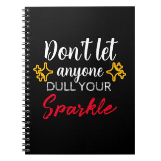 Caderno Espiral Não Deixe Ninguém Puxar seu notebook Sparkle