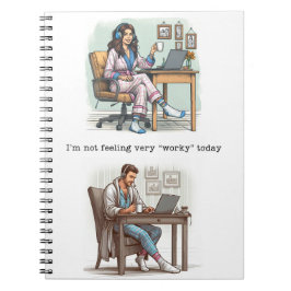 Caderno Espiral Não estou sentindo 'trabalho' hoje em dia