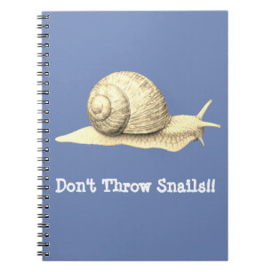 Caderno Espiral Não jogue caracóis