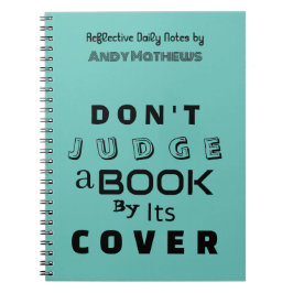 Caderno Espiral "Não julgue um livro pelo seu Cobrir", Teal Notebo