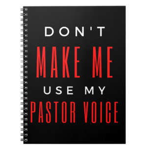 Caderno Espiral Não me faça usar minha voz do pastor