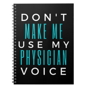 Caderno Espiral Não me faça usar minha voz médica