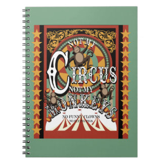 Caderno Espiral Não O Meu Circo, Não Os Meus Macacos, O Circo Pens