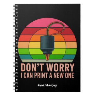Caderno Espiral Não se preocupe, eu posso Impressão uma nova impre