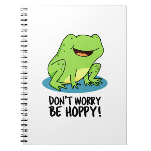 Caderno Espiral Não se preocupe, seja feliz Sapo feliz