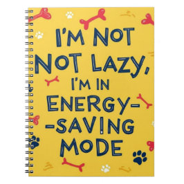 Caderno Espiral "Não sou preguiçoso, estou em economia de energia