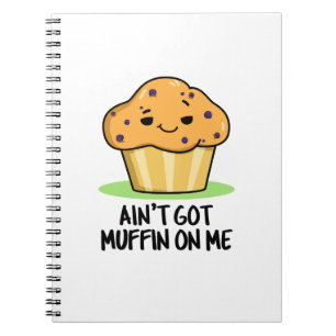 Caderno Espiral Não Tenho Muffin Em Mim Piada Divertida de Muffin