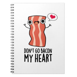 Caderno Espiral Não Vá Bacon Meu Coração Piada Divertida de Comida