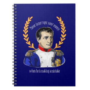 Caderno Espiral Napoleon Bonaparte - nunca interrompa seu inimigo
