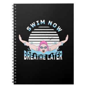 Caderno Espiral Natação Agora Respire Mais Tarde