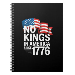 Caderno Espiral Nenhum Rei na América desde 1776 Protesto Criativo