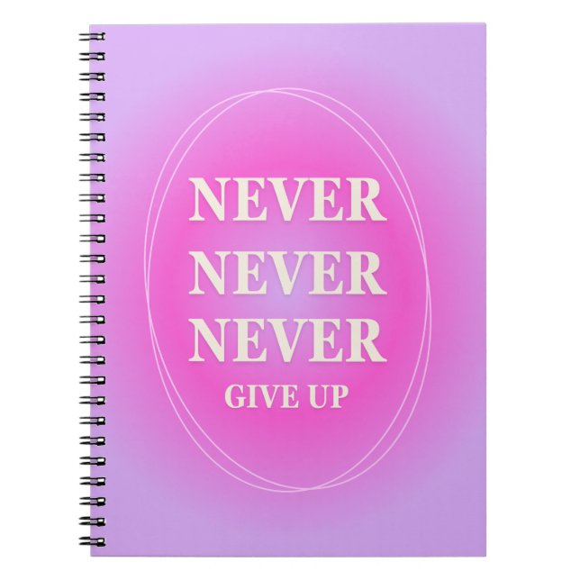 CADERNO ESPIRAL NEVER GIVE UP (Frente)