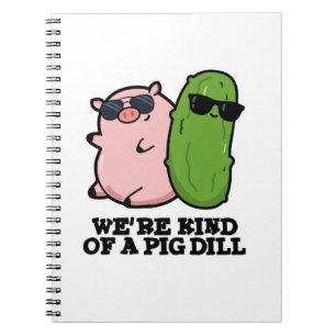 Caderno Espiral Nós somos meio um porco Dill Piada engraçada
