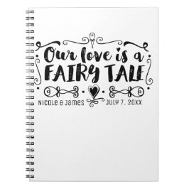 Caderno Espiral NOSSO AMOR É UM CONTOS DE FADAS Livro de Visitas d