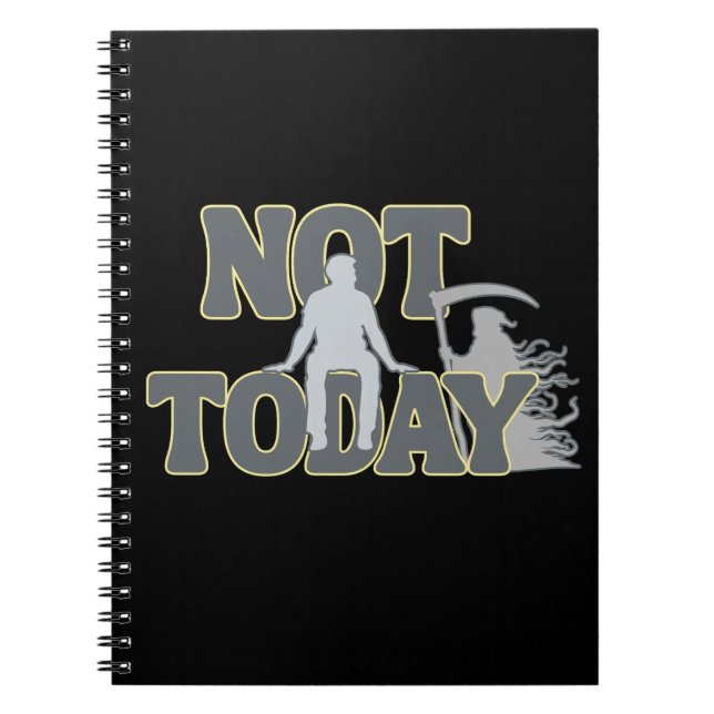 Caderno Espiral NOT TODAY – Funny Dark Humor Grim Reaper  (Frente)